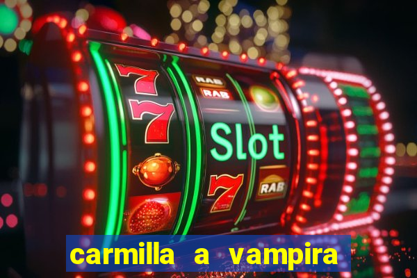 carmilla a vampira de karnstein pdf